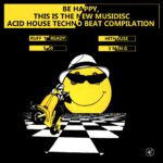 BE HAPPY, THIS IS THE NEW MUSIDISC