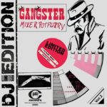 GANGSTER MIXER POTPURRY 2