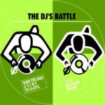 THE DJ’S BATTLE