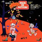 LA MUSICA CALIENTE DE MESA DE NOTICIAS (1987)