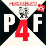 P4F – Hustle & Bustle