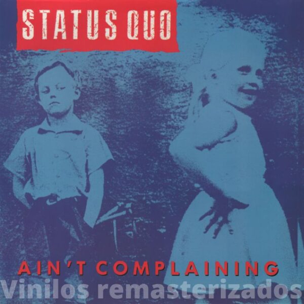 Status Quo - Ain't Complaining
