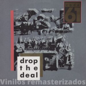 Code 61 - Drop The Deal