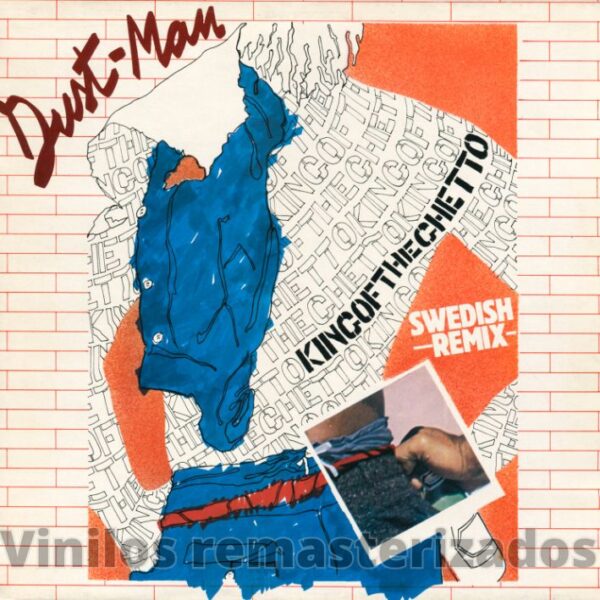 Dust Man - King Of The Ghetto