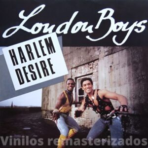 London Boys - Harlem Desire