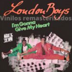 London Boys – I’m Gonna Give My Heart