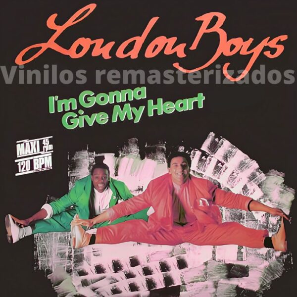 London Boys - I'm Gonna Give My Heart