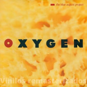 The Blue August Project - Oxygen