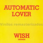 Wish – Automatic Lover
