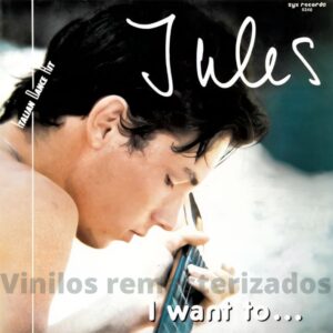 Jules - I Want To...