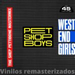 Pet Shop Boys – West End Girls (The Shep Pettibone Mastermix)