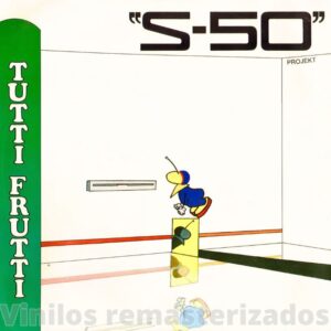 S-50 Projekt - Tutti Frutti