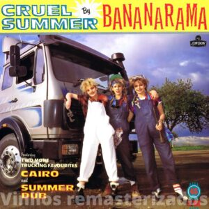 Bananarama - Cruel Summer
