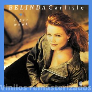 Belinda Carlisle - I Get Weak