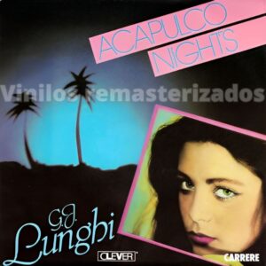 G.J. Lunghi - Acapulco Nights