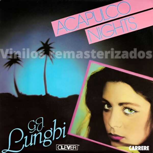 G.J. Lunghi - Acapulco Nights