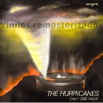The Hurricanes – Only One Night