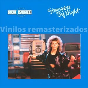 C.C. Catch - Strangers By Night