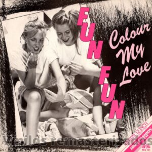 Fun Fun - Colour My Love