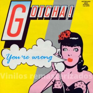 Gotcha! - You're Wrong