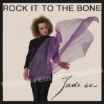Jade 4U – Rock It To The Bone
