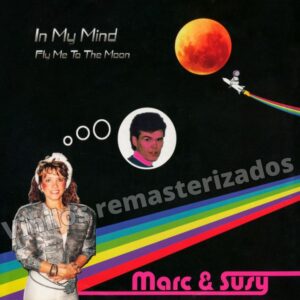 Marc & Susy - In My Mind  & Fly Me To The Moon