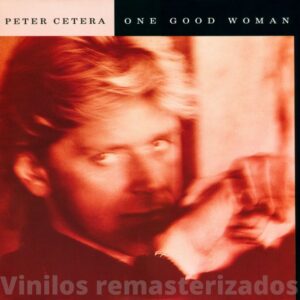 Peter Cetera - One Good Woman