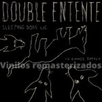 Double Entente – Sleeping Dogs Lie