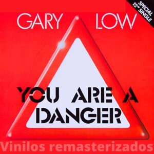 Gary Low - You Are Danger