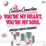 Creative Connection – You’re My Heart, You’re My Soul