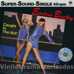 Earlene Bentley - Caught In The Act!