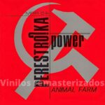 Perestroika Power – Animal Farm