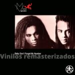 Milli Vanilli – Baby Don’t Forget My Number